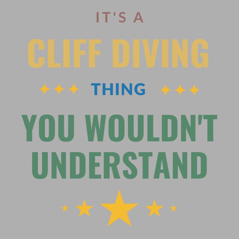 Its A Cliff Diving Thing You Wouldnt Understand Gi Exclusive T-shirt by shudoterika0 | Artistshot