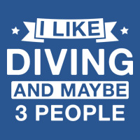 I Like Diving And Maybe 3 People Music T-shirt | Artistshot