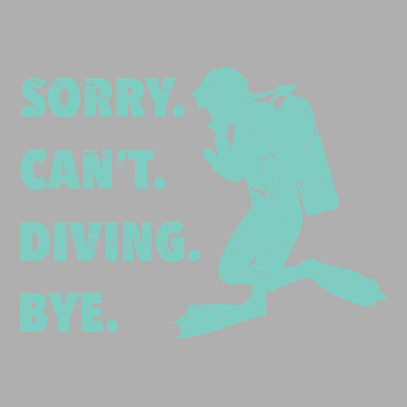 Sorry Cant Diving Bye Snorkel Scuba Funny Ocean Di Ladies Fitted T-Shirt by lisjandainaf | Artistshot