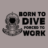 Born To Dive Forced To Work Nostalgia Vintage Hoodie | Artistshot