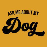 Ask Me About My Dog Music Summer T-shirt | Artistshot