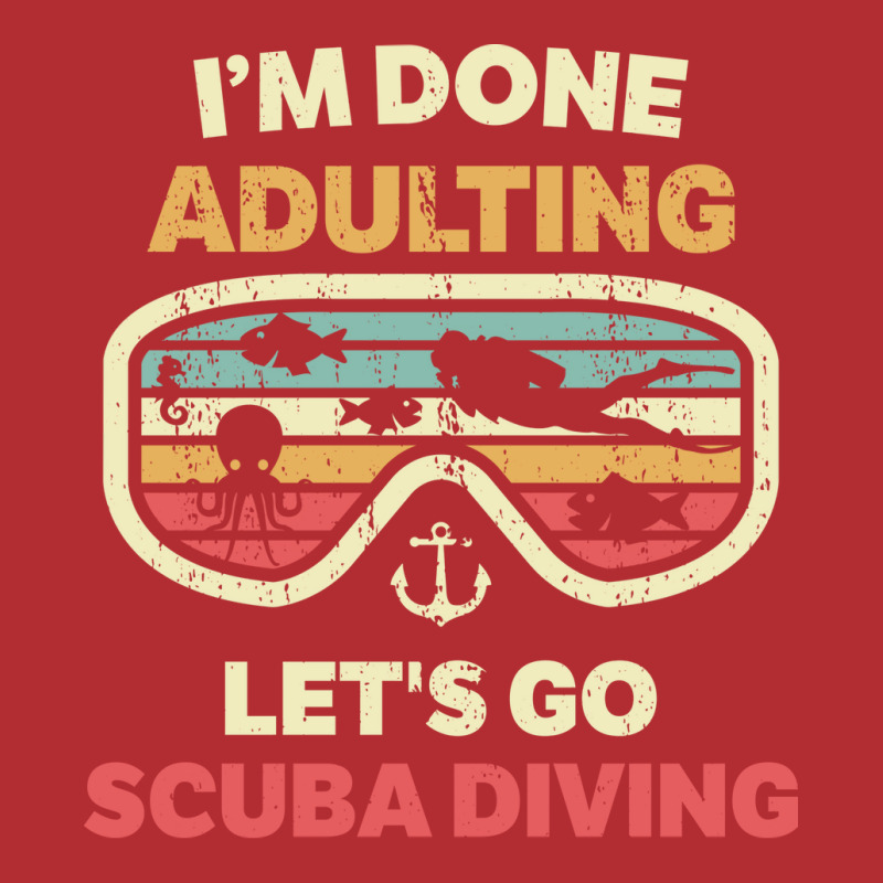 Done Adulting Lets Go Scuba Diving Vacation Green Ladies Fitted T-Shirt by dandyzizyn | Artistshot