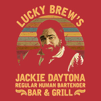 Lucky Brew's Jackie Daytona Regular Human Bartende T-shirt | Artistshot