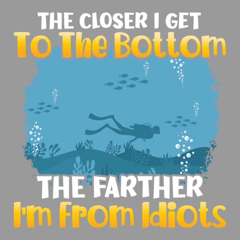 The Closer I Get To The Bottom Scuba Diving Diver Graphic T-shirt | Artistshot