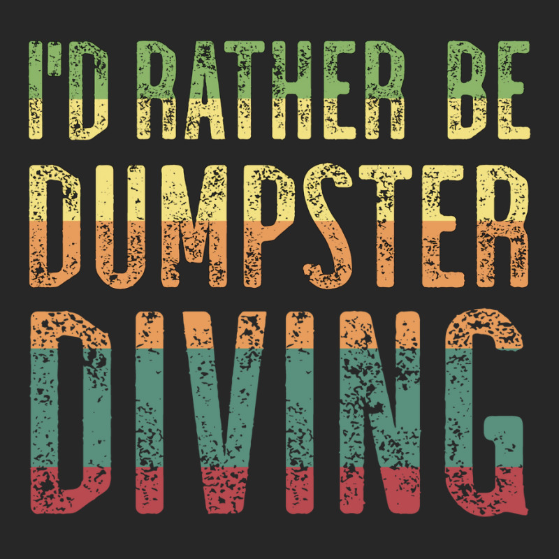 Id Rather Be Dumpster Diving Quote Men's T-shirt Pajama Set | Artistshot