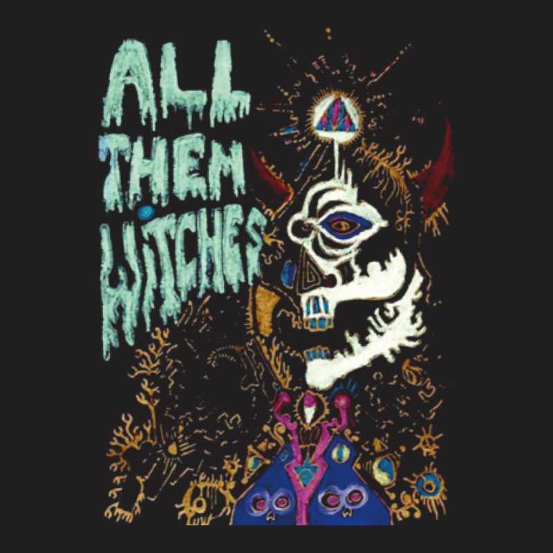 All Them Witches Horror Halloween T-Shirt by sporewashory | Artistshot