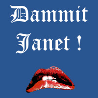 Dammit Janet 1 T-shirt | Artistshot