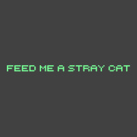 Feed Me A Stray Cat Vintage T-shirt | Artistshot