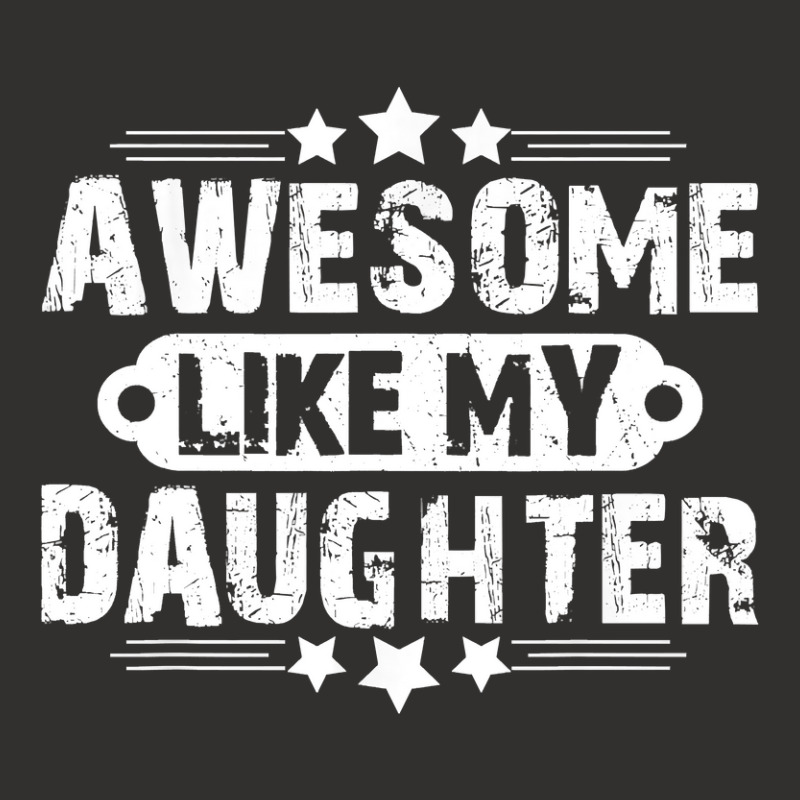 Awesome Like My Daughter Mothers Father's Day Gift Champion Hoodie | Artistshot