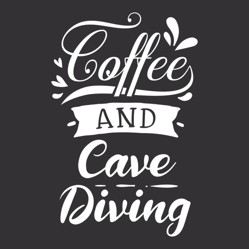 Coffee And Cave Diving Dive Fan Gift Idea Aestheti Vintage Hoodie | Artistshot