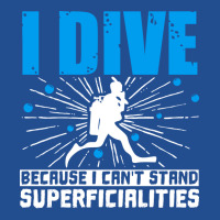 Scuba Diving I Dive Because I Cant Stand Superfici Unisex Hoodie | Artistshot