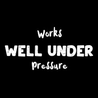 Works Well Under Pressure Humor Zipper Hoodie | Artistshot