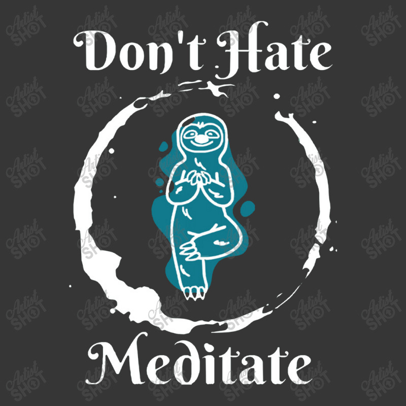 Dont Hate Meditate Toddler Hoodie by luihbecik | Artistshot