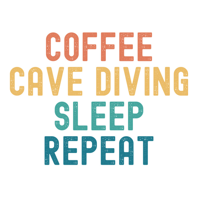 Coffee Cave Diving Sleep Repeat Funny Cave Diving Zipper Hoodie by tanuskrego | Artistshot