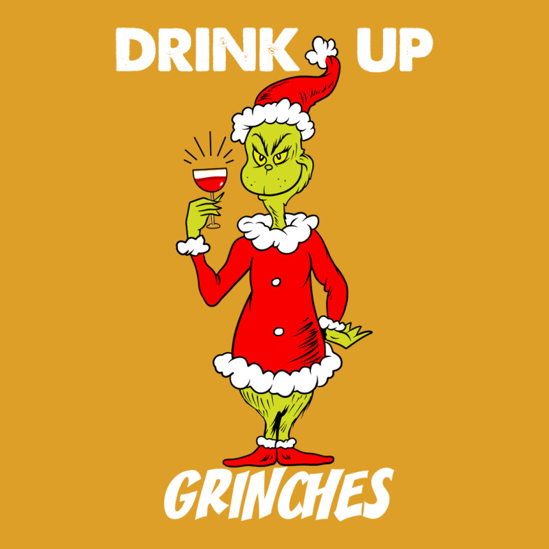 Drink Up Grinches T-Shirt by megannukunug | Artistshot