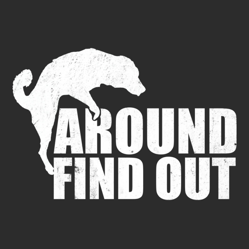 Dog F Around Find Out Exclusive T-shirt by zaheretippanp | Artistshot