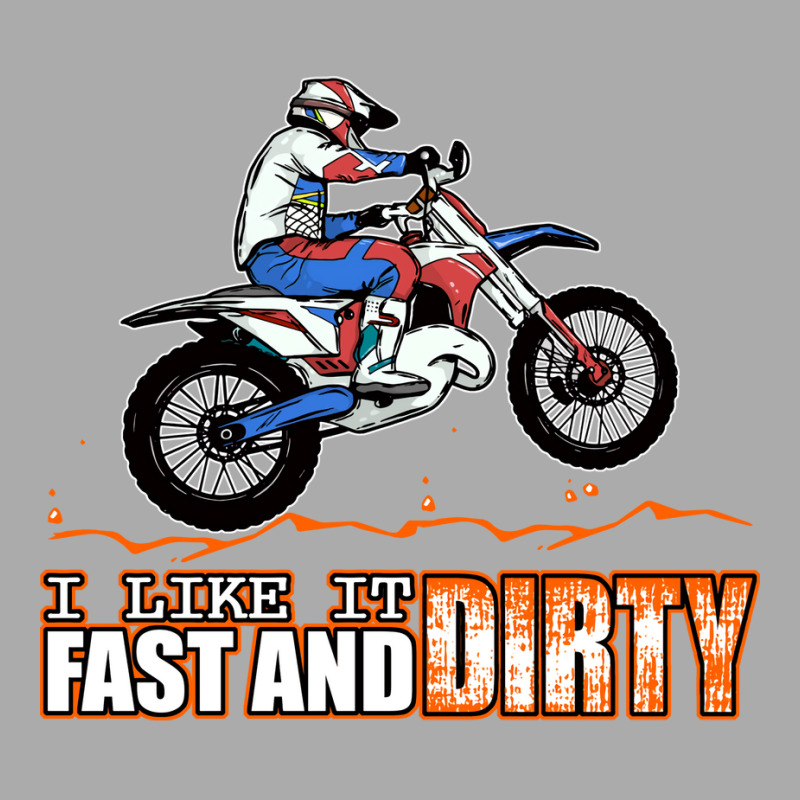 Fast And Dirty Funny Dirt Bike Mx Motocross Adult T-Shirt by hutormbuyie6 | Artistshot