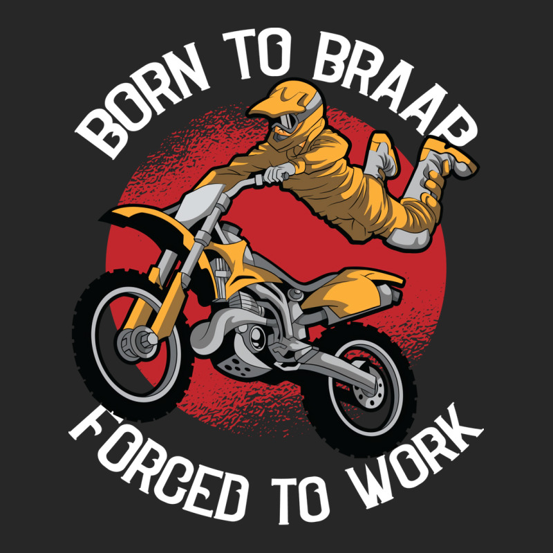 Born To Braap Forced To Work Motocross Offroad Dir Women's Pajamas Set by sahjanrewaql | Artistshot