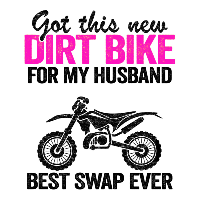 Got This New Dirt Bike For My Husband Best Swap Ev Unisex Hoodie | Artistshot