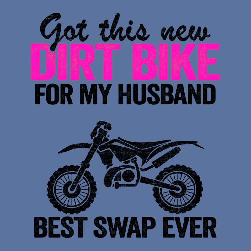 Got This New Dirt Bike For My Husband Best Swap Ev Lightweight Hoodie | Artistshot