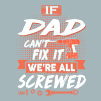 Dad Gift If Dad Cant Fix It Were All Screwed Unisex Sherpa-lined Denim Jacket | Artistshot