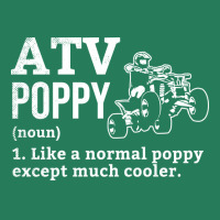 All Terrain Vehicles Poppy Funny Definition Theme T-shirt | Artistshot