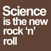 Science Is The New Rock And Roll T-shirt | Artistshot