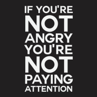 You're Not Paying Attention T-shirt | Artistshot