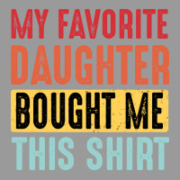 Dad  Dad And Daughter  My Favorite Daughter  Yello Graphic T-shirt | Artistshot