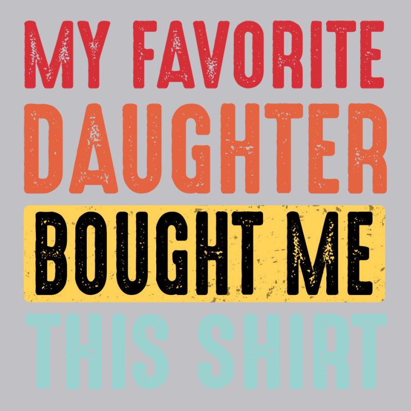 Dad  Dad And Daughter  My Favorite Daughter  Yello Pocket T-shirt | Artistshot