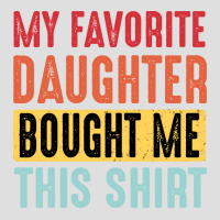 Dad  Dad And Daughter  My Favorite Daughter  Yello V-neck Tee | Artistshot