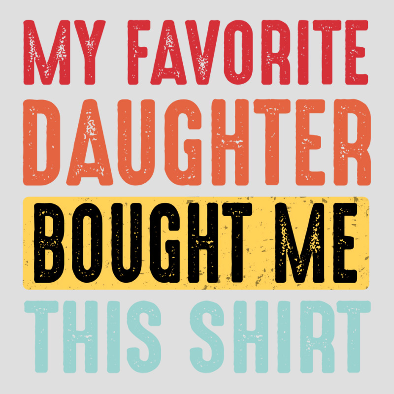 Dad  Dad And Daughter  My Favorite Daughter  Yello V-neck Tee | Artistshot