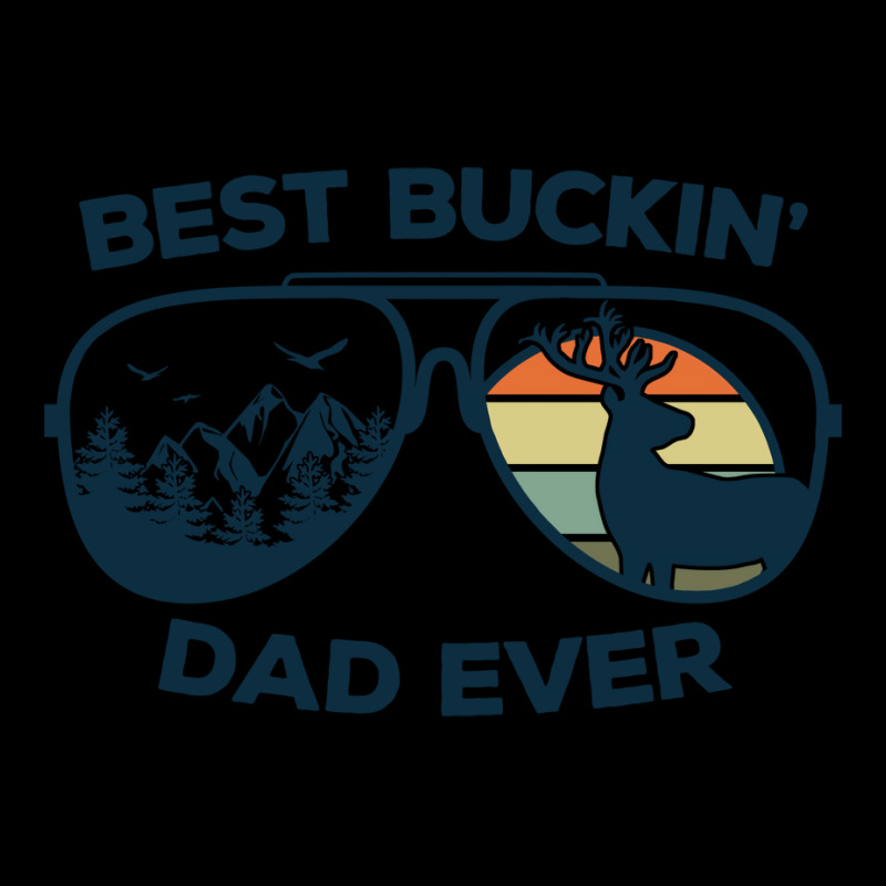 Best Buckin Dad Ever Funny Dad Deer Hunting Buckin Lightweight Hoodie | Artistshot