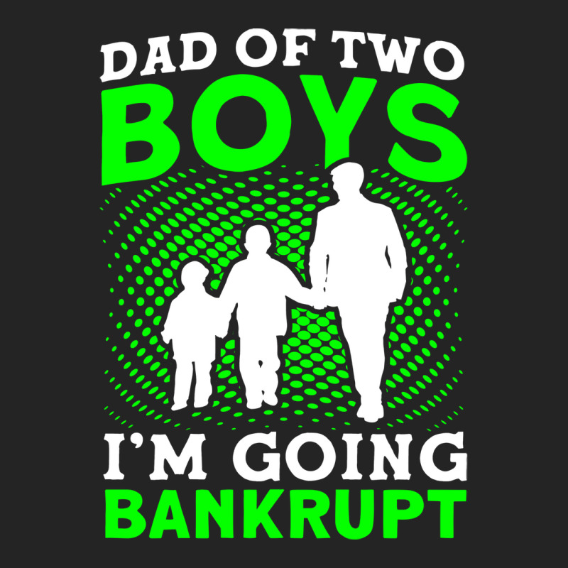 Fathers Day Dad Of Two Boys Im Going Bankrupt Dad 3/4 Sleeve Shirt | Artistshot