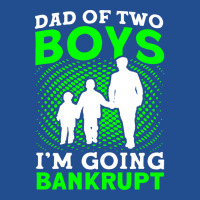 Fathers Day Dad Of Two Boys Im Going Bankrupt Dad Unisex Hoodie | Artistshot