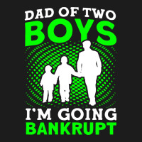 Fathers Day Dad Of Two Boys Im Going Bankrupt Dad Hoodie & Jogger Set | Artistshot