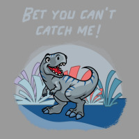 Bet You Cant Catch Me Girl Graphic T-shirt | Artistshot