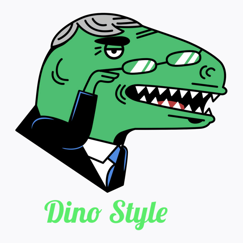 Dino Style Humor T-shirt | Artistshot