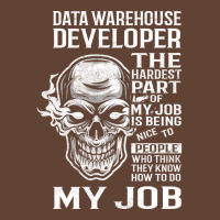 Data Warehouse Developer T  The Hardest Part Gift T-shirt | Artistshot