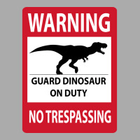 No Trespassing Tyrannosaurus Sign Yellow T-shirt | Artistshot