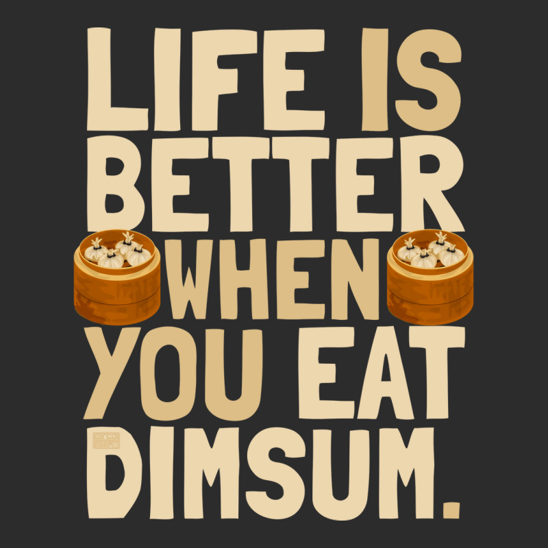 Funny Life Is Better Eat Dimsum Chinese Food Pun L Exclusive T-shirt by gugaisraero | Artistshot