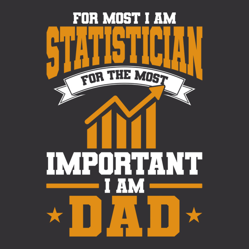 Analyst For Most Important I Am Dad Statistician R Vintage Hoodie And Short Set | Artistshot