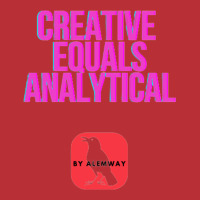 Creative Equals Analytical Cool T-shirt | Artistshot