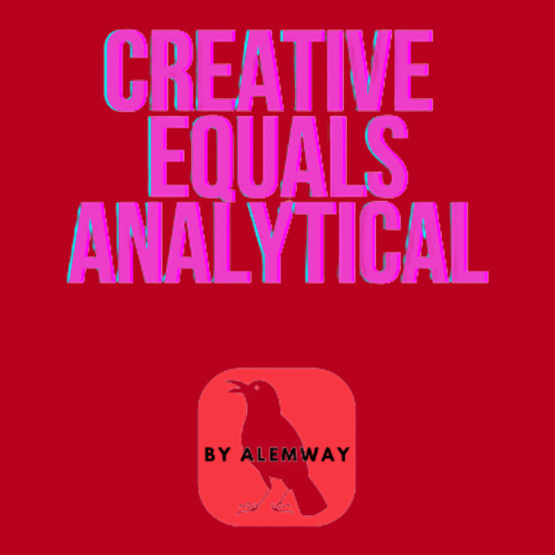 Creative Equals Analytical Cool Classic T-shirt | Artistshot