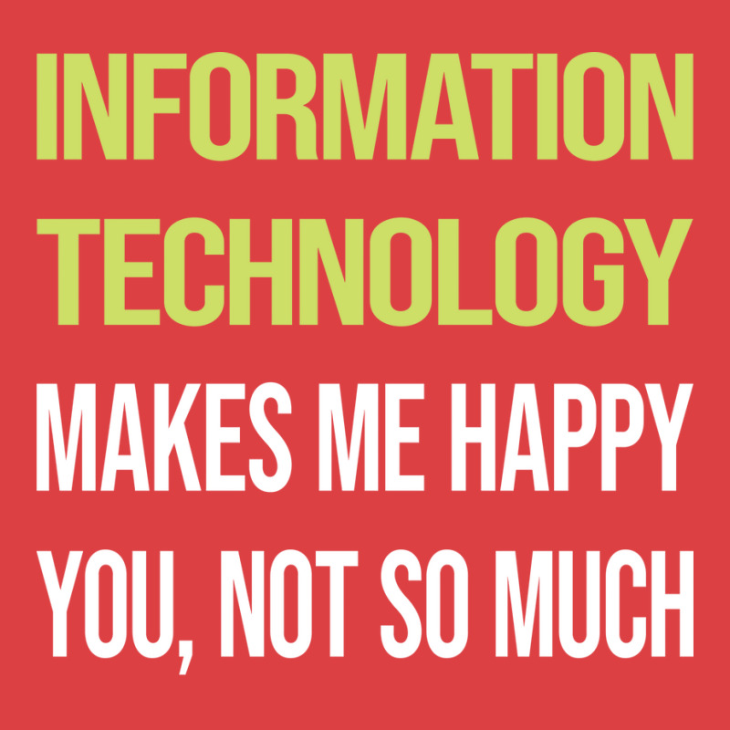 Funny Happy Information Technology Nature Tank Top by rompaohatonoy | Artistshot