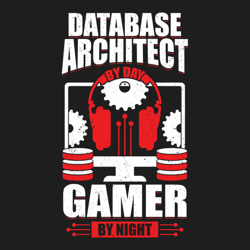 Data Architecture Database Architect Gamer Gift Tu Classic T-shirt by aploonennial | Artistshot