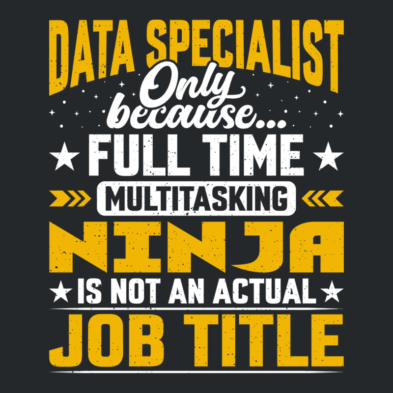 Data Specialist Job Title Funny Data Expert Crewneck Sweatshirt | Artistshot