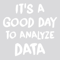 Its A Good Day To Analyze Data Tumblr Women's Triblend Scoop T-shirt | Artistshot