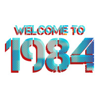 Welcome To 1984 Quote Crop Top | Artistshot