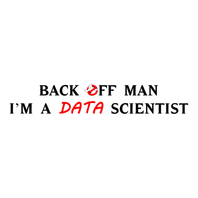 Back Off Man Im A Data Scientist Aesthetic V-neck Tee | Artistshot